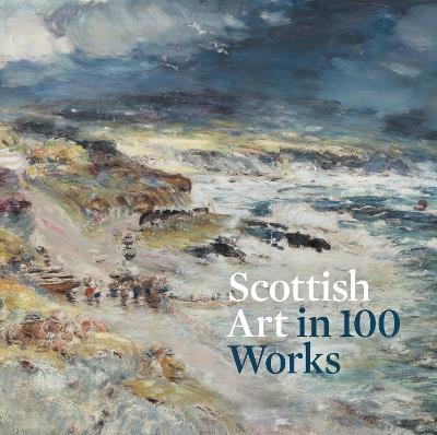 Scottish Art in 100 Works - Patricia Allerston - cover