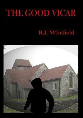 The Good Vicar - R. J. Whitfield,John Samson - cover