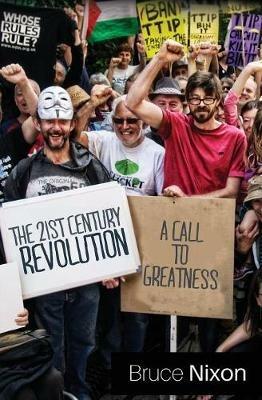 The 21st Century Revolution: A Call for Greatness - cover