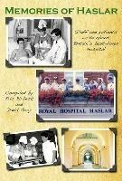 Memories of Haslar: Staff and patients write about Britain's best-loved hospital - cover