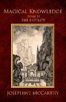 Magical Knowledge II: the Initiate - Josephine McCarthy - cover