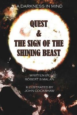 Quest & the Sign of the Shining Beast - Robert S. Malan - cover