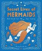 The Secret Lives of Mermaids