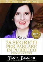 I primi 25 segreti per parlare in pubblico con successo