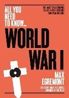 World War I: The most catastrophic event in 20th century European history - Max Egremont - cover