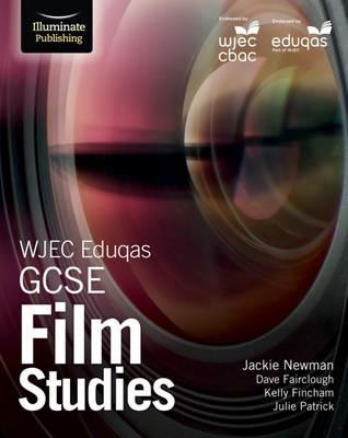 WJEC Eduqas GCSE Film Studies - Dave Fairclough,Jackie Newman,Julie Patrick - cover