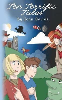 Ten Terrific Tales - John Davies - cover