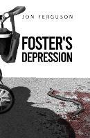 Foster's depression - Jon Ferguson - cover