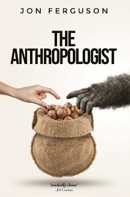 The Anthropologist - Jon Ferguson - cover