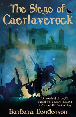 The Siege of Caerlaverock - Barbara Henderson - cover