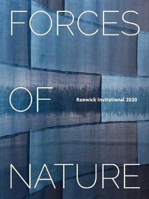 Forces of Nature: Renwick Invitational 2020 - Stefano Catalani,Emily Zilber - cover