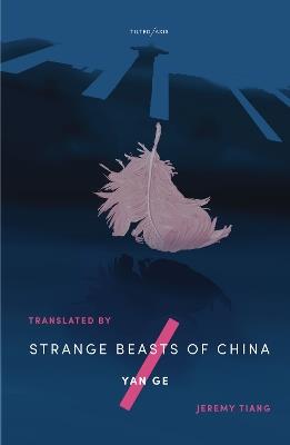 Strange Beasts of China - Yan Ge - cover