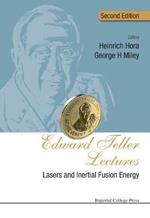 Edward Teller Lectures: Lasers And Inertial Fusion Energy