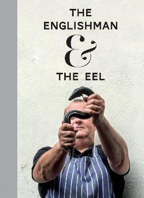 The Englishman And The Eel - Stuart Freedman - cover