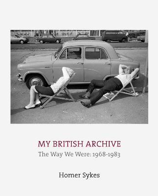 My British Archive: The Way We Were: 1968-1983 - cover