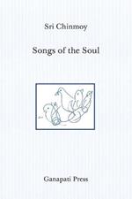 Songs of the Soul (The heart-traveller edition)