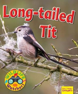 Wildlife Watchers: Long-tailed tit - Ruth Owen - cover