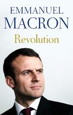 Revolution: the bestselling memoir by France's recently elected president