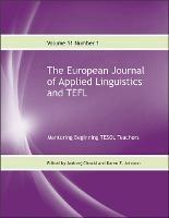 The European Journal of Applied Linguistics and TEFL Volume 11 No 1: Mentoring Beginning TESOL Teachers - cover