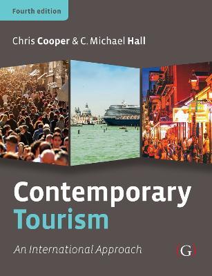 Contemporary Tourism: An international approach - Chris Cooper,C Michael Hall - cover