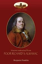 Maxims extracted from POOR RICHARD'S ALMANAC: With introduction by Aziloth Books; & 