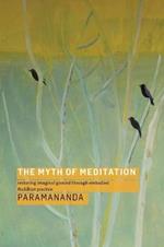 The Myth of Meditation: Restoring Imaginal Ground through Embodied Buddhist Practice