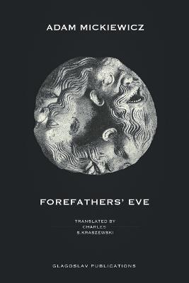 Forefathers' Eve - Adam Mickiewicz - cover