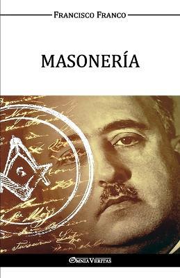 Masoneria - Francisco Franco - cover