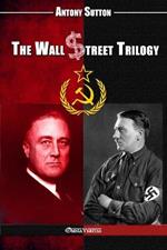 The Wall Street Trilogy