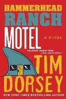 Hammerhead Ranch Motel - Tim Dorsey - cover