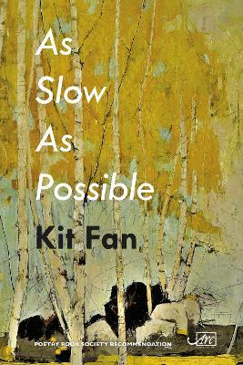 As Slow As Possible - Kit Fan - cover