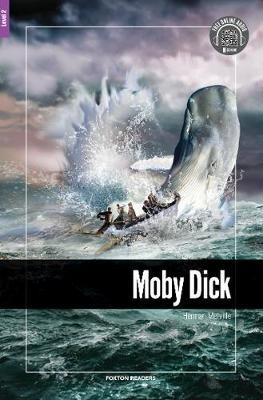 Moby Dick - Foxton Reader Level-2 (600 Headwords A2/B1) with free online AUDIO - Herman Melville - cover