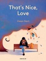 That's Nice, Love - Owen Gent - cover