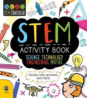 STEM Activity Book: Packed with activities and facts - Jenny Jacoby,Sam Huthinson,Catherine Bruzzone - cover