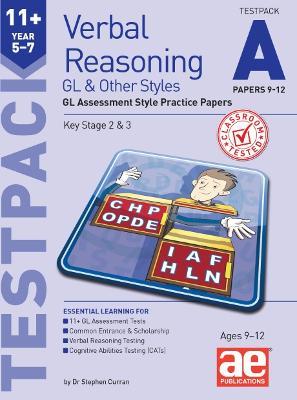 11+ Verbal Reasoning Year 5-7 GL & Other Styles Testpack A Papers 9-12: GL Assessment Style Practice Papers - Dr Stephen C Curran - cover
