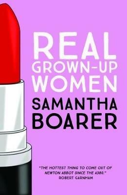 Real Grown Up Women - Samantha Boarer - cover