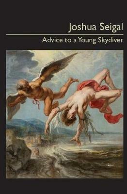 Advice to a Young Skydiver - Joshua Seigal - cover