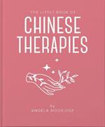 Little Book of Chinese Therapies