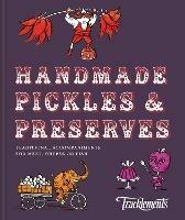 Handmade Pickles & Preserves: Traditional Accompaniments for Meat, Cheese or Fish - Tracklements - cover