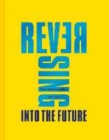 Reversing Into The Future: New Wave Graphics 1977-1990 - Andrew Krivine - cover