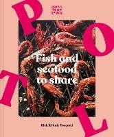 Prawn on the Lawn: Fish and Seafood to Share - Rick Toogood,Katie Toogood - cover