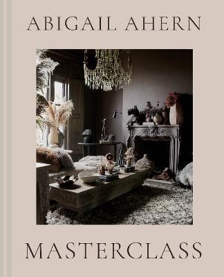 Masterclass - Abigail Ahern - cover