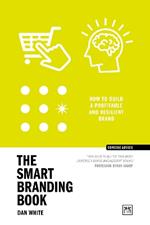 The Smart Branding Book: How to build a profitable and resilient brand