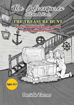 The Adventures of Zara and Zach: The Treasure Hunt - Danielle Tanner - cover