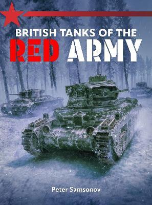 British Tanks of the Red Army - Peter Samsonov - cover