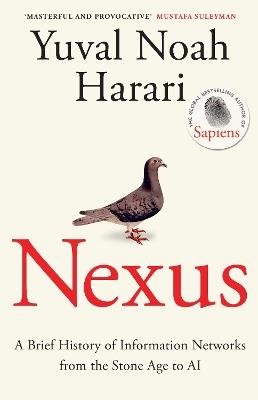 Nexus: A Brief History of Information Networks from the Stone Age to AI - Yuval Noah Harari - cover