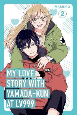 My Love Story with Yamada-kun at Lv999, Vol. 2 - Mashiro - cover