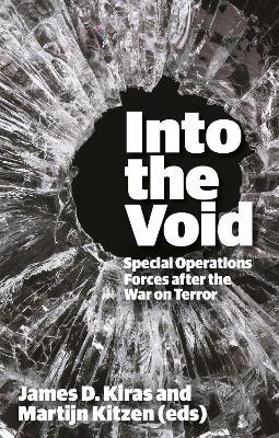 Into the Void: Special Operations Forces after the War on Terror - cover