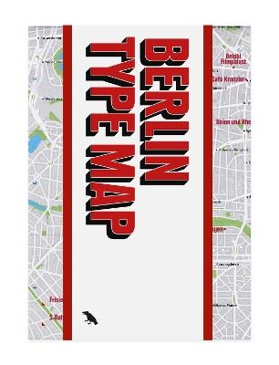 Berlin Type Map: Guide to Architectural Lettering in Berlin - Jesse Simon - cover