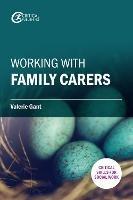 Working with Family Carers - Valerie Gant - cover